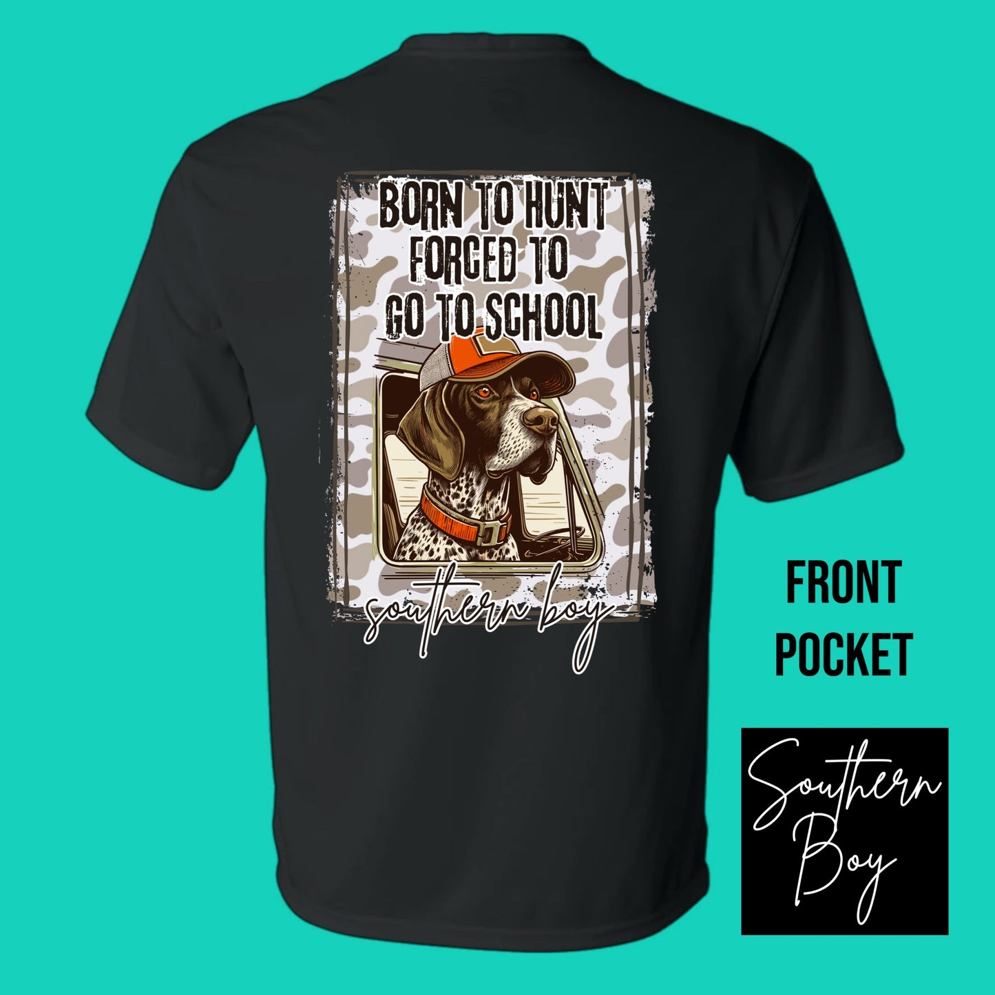 BORN TO HUNT TSHIRT