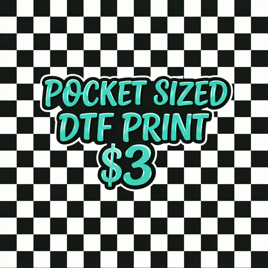 POCKET SIZED DTF PRINT