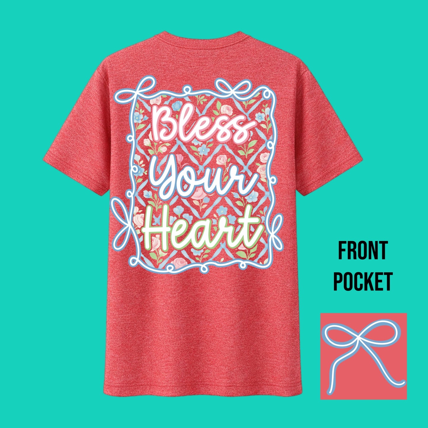 BLESS YOUR HEART TSHIRT