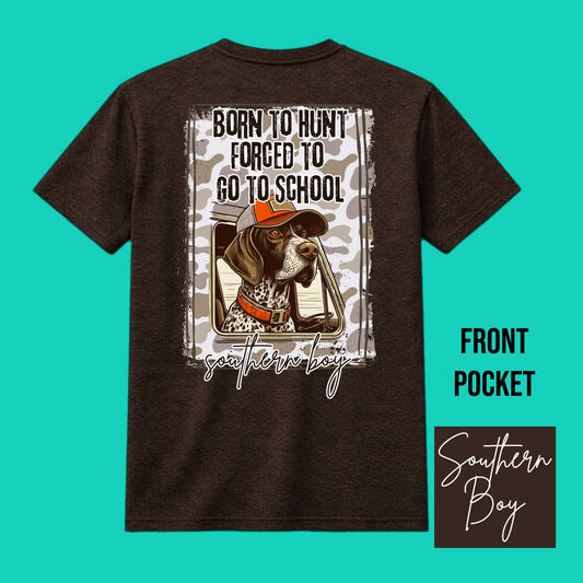 BORN TO HUNT TSHIRT